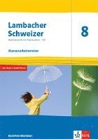 bokomslag Lambacher Schweizer Mathematik 8 - G9. Klassenarbeitstrainer. Arbeitsheft mit Lösungen Klasse 8. Ausgabe Nordrhein-Westfalen