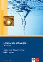 Lambacher Schweizer. Abitur- und Klausurtraining Leistungskurs . Rheinland-Pfalz 1