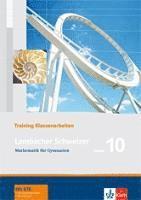 Lambacher Schweizer. 10. Schuljahr. Trainingshefte für Klassenarbeiten 1