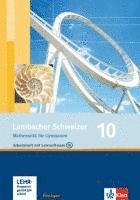 bokomslag Lambacher Schweizer. 10. Schuljahr. Arbeitsheft plus Lösungsheft und Lernsoftware. Thüringen