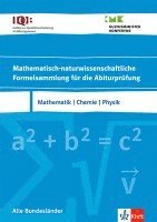 bokomslag IQB Mathematisch-naturwissenschaftliche Formelsammlung für die Abiturprüfung. Mathematik, Chemie, Physik