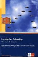 bokomslag Lambacher Schweizer. 11. und 12. Schuljahr. Basistraining Analytische Geometrie/Stochastik. Baden-Württemberg