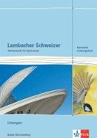 bokomslag Lambacher Schweizer Mathematik Kursstufe - Leistungsfach. Lösungen Klassen 11/12. Ausgabe Baden-Württemberg