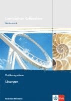 bokomslag Lambacher Schweizer. Einführungsphase. Lösungen. Nordrhein-Westfalen