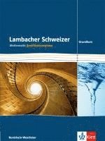 bokomslag Lambacher Schweizer. Qualifikationsphase. Schülerbuch Grundkurs. Nordrhein-Westfalen