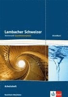 bokomslag Lambacher Schweizer. Qualifikationsphase. Arbeitsheft plus Lösungen Grundkurs. Nordrhein-Westfalen