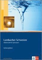 bokomslag Lambacher Schweizer. 11.-13. Schuljahr. Schülerbuch Leistungskurs und CD-ROM. Rheinland-Pfalz