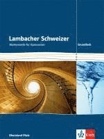 bokomslag Lambacher Schweizer. Schülerbuch 11-13 mit CD-ROM Grundkurs  Ausgabe Rheinland-Pfalz