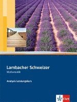 bokomslag Lambacher-Schweizer. Sekundarstufe II. Analysis Leistungskurs Schülerbuch mit CD-ROM
