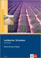 bokomslag Lambacher Schweizer. 11. und 12. Schuljahr. Basistraining Analysis. Hessen