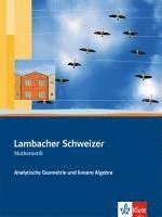 bokomslag Lambacher-Schweizer. Sekundarstufe II. Analytische Geometrie und lineare Algebra Schülerbuch