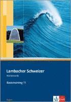 bokomslag Lambacher Schweizer. 11. Schuljahr. Basistraining. Arbeitsheft plus Lösungen. Bayern