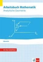 Arbeitsbuch Mathematik Oberstufe Analytische Geometrie. Arbeitsbuch plus Erklärfilme Klassen 10-12 oder 11-13, Häftad