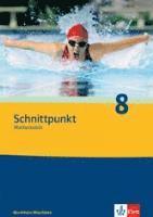 Schnittpunkt 8. Mathematik. Arbeitsheft. Nordrhein-Westfalen 1