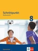 bokomslag Schnittpunkt Mathematik - Ausgabe für Niedersachsen. Schülerbuch 8. Schuljahr - Mittleres Niveau