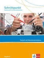 bokomslag Schnittpunkt Mathematik für die Berufsfachschule / Schülerbuch Technik und Naturwissenschaften