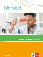 bokomslag Schnittpunkt Mathematik für die Berufsfachschule. Gesundheit/Erziehung und Soziales. Ausgabe N