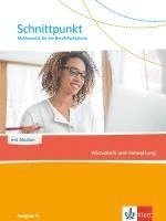 bokomslag Schnittpunkt Mathematik für die Berufsfachschule. Wirtschaft und Verwaltung. Schulbuch. Ausgabe N