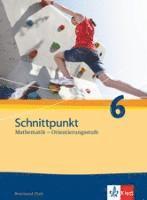 bokomslag Schnittpunkt Mathematik. Neubearbeitung. Schülerbuch Orientierungsstufe 6. Schuljahr. Ausgabe für Rheinland-Pfalz