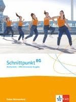 Schnittpunkt Mathematik 8G. Schülerbuch Klasse 8. Differenzierende Ausgabe Baden-Württemberg ab 2015 1