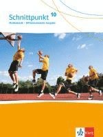 bokomslag Schnittpunkt Mathematik 10. Differenzierende Ausgabe. Schulbuch Klasse 10