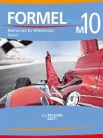 Formel PLUS 10 M. Schulbuch Klasse 10 (Kurs M). Ausgabe Bayern Mittelschule 1