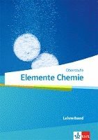 bokomslag Elemente Chemie Oberstufe. Lehrerband Klassen 11-13 (G9), 10-12 (G8)
