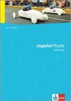 Impulse Physik - Allgemeine Ausgabe für die Mittelstufe. Schülerbuch mit DVD-ROM Klasse 7 bis 10 1