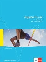 bokomslag Impulse Physik Oberstufe Einführungsphase Nordrhein-Westfalen. Schülerbuch Klasse 10/11