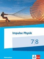 bokomslag Impulse Physik - Ausgabe Niedersachsen für G9. Schülerbuch Klasse 7/8