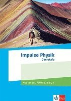 bokomslag Impulse Physik Oberstufe. Klausur- und Abiturtraining 1 Klassen 11-13 (G9), 10-12 (G8)