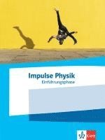 bokomslag Impulse Physik Einführungsphase. Schülerbuch Klasse 11 (G9)