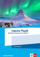 bokomslag Impulse Physik Oberstufe Qualifikationsphase Grundkurs.Serviceband Klassen 11-12 (G8) / Klassen 12-13 (G9). Ausgabe Nordrhein-Westfalen