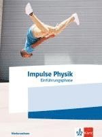 bokomslag Impulse Physik Oberstufe Einführungsphase.Schulbuch Klasse 11.  Ausgabe Niedersachsen