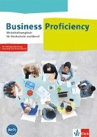 bokomslag Business Proficiency. Wirtschaftsenglisch für Hochschule und Beruf. Student's Book mit interaktiver Medien-DVD