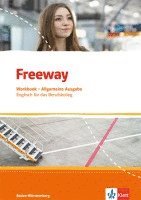 bokomslag Freeway Baden-Württemberg 2016. Workbook mit Lösungen zum Download. Englisch für Berufskollegs