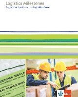 bokomslag Logistics Milestones. Englisch für Speditions- und Logistikkaufleute. Schülerbuch