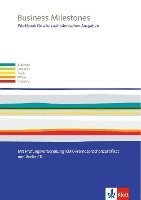 bokomslag Business Milestones. Englisch für alle kaufmännischen Ausgaben. Workbook mit Prüfungsvorbereitung KMK-Fremdsprachenzertifikat mit Lösungen und Audios sowie berufsspezifischem Lernmaterial