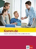 bokomslag Komm.de. Deutsch und Kommunikation für berufliche Schulen. Schülerbuch