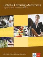 bokomslag Hotel & Catering Milestones. Schülerbuch mit Video-DVD und Online-Materialien