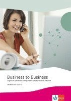 bokomslag Business to Business. Workbook inkl. Audio-CD-ROM und IHK-Prüfungsvorbereitung