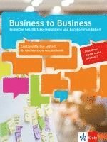 bokomslag Business to Business. Kaufmännische Auszubildende mit Zusatzqualifikation Englisch (IHK)