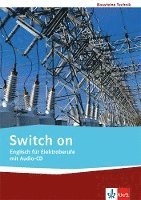 bokomslag Switch on. Englisch für Elektroberufe