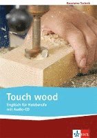 bokomslag Touch wood. Englisch für Holzberufe