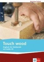 Touch wood. Englisch für Holzberufe 1