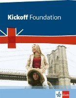 bokomslag Kickoff Foundation. Englisch zum Hauptschulabschluss. Schülerbuch
