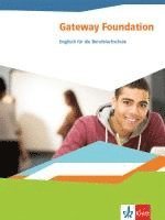 bokomslag Gateway Foundation. Schülerbuch. Englisch für die Berufsfachschule 1