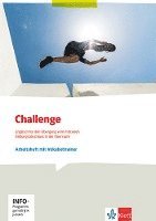 bokomslag Challenge. Schülerarbeitsheft mit Vokabeltrainer. Englisch für den Übergang vom mittleren Bildungsabschluss in die Oberstufe