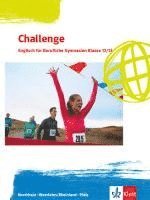 bokomslag Challenge. Schulbuch Klassen 12/13. Klasse. Englisch für Berufliche Gymnasien - Ausgabe Nordrhein-Westfalen und Rheinland-Pfalz