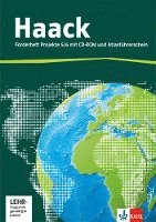 Der Haack Weltatlas für Sekundarstufe 1. 5/6.Schuljahr. Förderheft Projekte mit Atlasführerschein und Übungssoftware 1